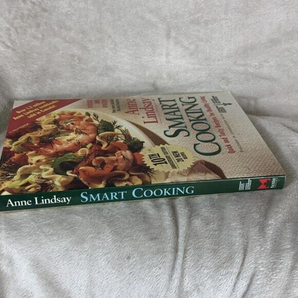 SMART COOKING CookBook ANNE LINDSAY Quick  & Tasty RECIPES for HEALTHY LIVING - Picture 3 of 10